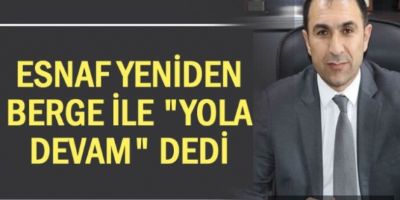 Van’da esnaf Berge ile “yola devam” dedi