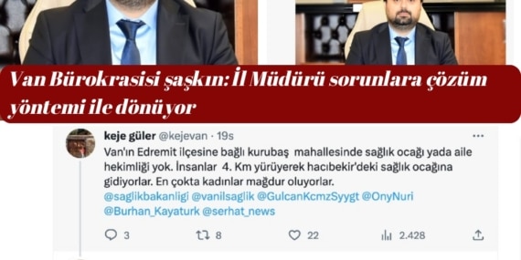 Van Bürokrasisi şaşkın: İl Müdürü sorunlara çözüm yöntemi ile dönüyor