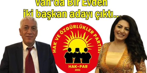 Biri Van’dan diğeri Hakkari’den, eşler  aynı partiden aday oldu