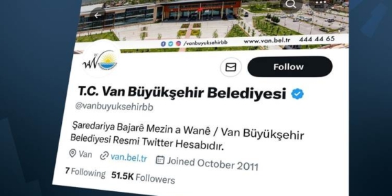 Van Büyükşehir Belediyesi kayımın mesajlarını silerek X hesabına Kürtçe ekledi