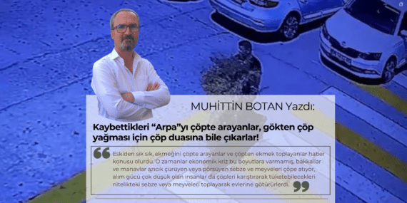 Kaybettikleri “Arpa”yı çöpte arayanlar, gökten çöp yağması için çöp duasına bile çıkarlar!