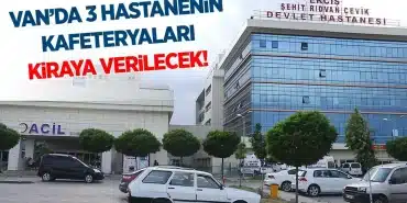 Van’da Devlet Hastanelerinin 3 kafeteryası kiraya verilecek.jpg