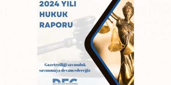 DFG hukuk birimi raporu açıklandı: 2024 yılında 152 gazeteciye hukuki destek