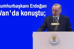 Erdoğan Van'da konuştu